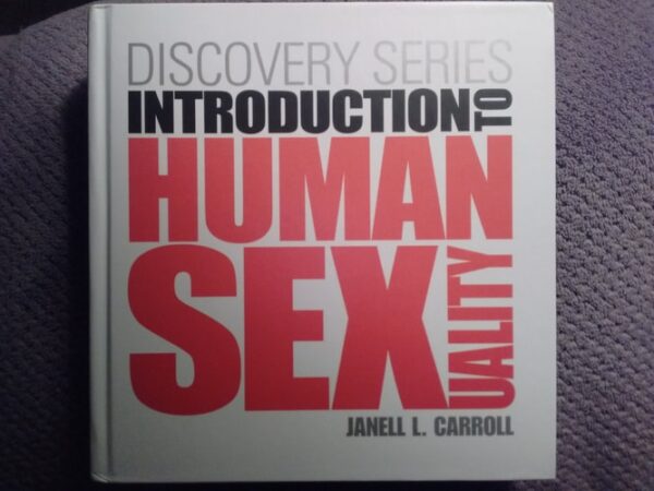 Manual solution For Discovery Series: Human Sexuality (with CourseMate Printed Access Card) (New 1st Editions in Psychology) 1 by Janell L. Carroll