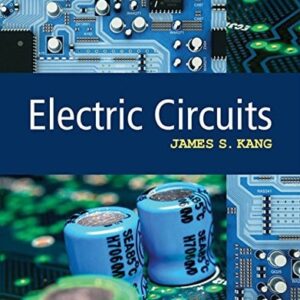 Manual solution For Electric Circuits 1 by James S. Kang