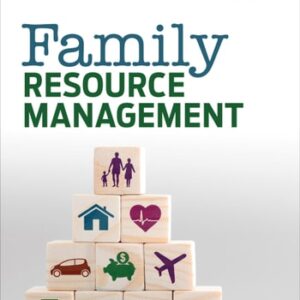 Manual solution For Family Resource Management Fourth by Tami J. Moore, Sylvia M. Asay