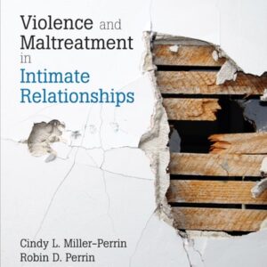 Test Bank For Violence and Maltreatment in Intimate Relationships 2th by Cindy L. Miller-Perrin, Robin D. Perrin, Claire M. Renzetti