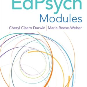Manual solution For EdPsych Modules 4 by Cheryl Cisero Durwin, Marla J. Reese-Weber
