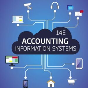Manual solution For Accounting Information Systems 14 by Marshall Romney, Paul Steinbart