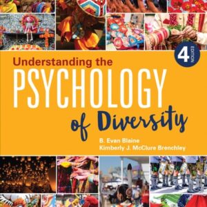 Test Bank For Understanding the Psychology of Diversity 4th by Bruce E. Blaine, Kimberly J. McClure Brenchley