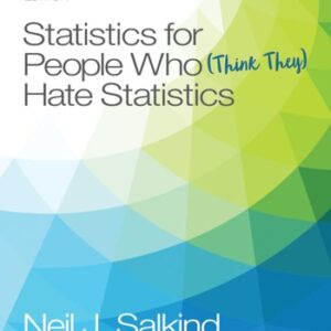Test Bank For Statistics for People Who (Think They) Hate Statistics 7th by Neil J. Salkind, Bruce B. Frey