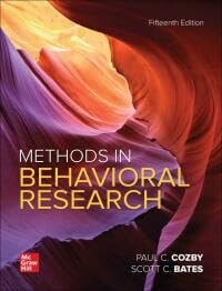 Test Bank For Methods in Behavioral Research 15th by Paul Cozby, Scott Bates