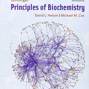 Test Bank For Lehninger Principles of Biochemistry Sixthth by David L. Nelson, Michael M. Cox