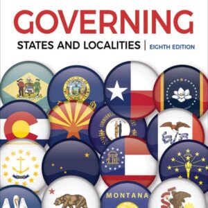 Manual solution For Governing States and Localities Eighth by Kevin B. Smith, Alan H. Greenblatt