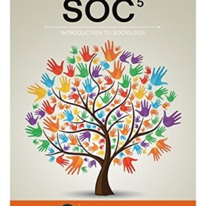 Test Bank For SOC (with SOC Online, 1 term (6 months) Printed Access Card) (New, Engaging Titles from 4LTR Press) 5th by Nijole V. Benokraitis