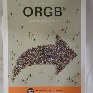 Manual solution For ORGB (with ORGB Online, 1 term (6 months) Printed Access Card) (New, Engaging Titles from 4LTR Press) 5 by Debra L. Nelson, James Campbell Quick