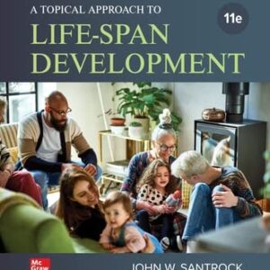 Manual solution For A Topical Approach to Lifespan Development 11 by John Santrock