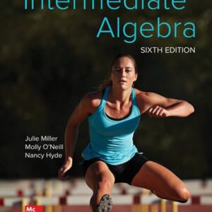 Test Bank For Intermediate Algebra 6th by Julie Miller, Molly O'Neill, Nancy Hyde