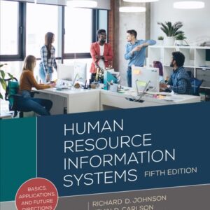 Manual solution For Human Resource Information Systems: Basics, Applications, and Future Directions 5 by