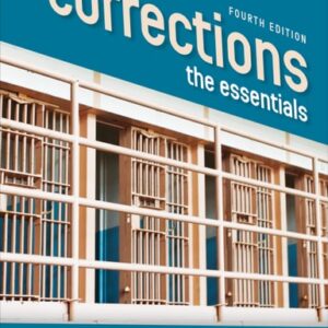 Manual solution For Corrections: The Essentials Fourth by Mary K. Stohr, Anthony Walsh