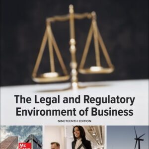 Test Bank For The Legal and Regulatory Environment of Business 19th by Marisa Pagnattaro, Daniel Cahoy, Julie Manning Magid, Peter Shedd