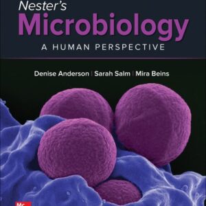 Manual solution For Nester's Microbiology: A Human Perspective 10 by Denise Anderson, Sarah Salm, Mira Beins, Eugene Nester