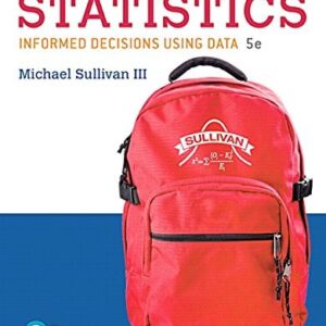 Manual solution For Fundamentals of Statistics 5 by Michael Sullivan III