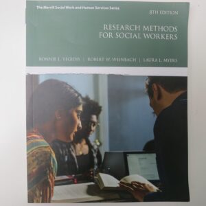 Manual solution For Research Methods for Social Workers (Merrill Social Work and Human Services) 8 by Bonnie Yegidis, Robert Weinbach, Laura Myers