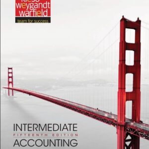 Manual solution For Intermediate Accounting 15 by Donald E. Kieso, Jerry J. Weygandt, Terry D. Warfield