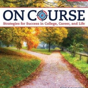Manual solution For On Course: Strategies for Creating Success in College, Career, and Life 9 by Skip Downing, Jonathan Brennan