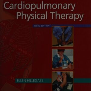 Manual solution For Essentials of Cardiopulmonary Physical Therapy 3 by Ellen Hillegass EdD PT CCS FAACVPR