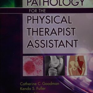 Manual solution For Pathology For The Physical Therapist Assistant (Pb 2012) 5591st by Goodman C.C.