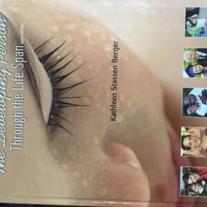 Test Bank For The Developing Person Through the Life Span Ninthth by Kathleen Stassen Berger