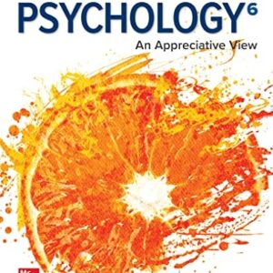 Test Bank For The Science of Psychology: An Appreciative View 6th by Laura King