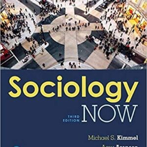 Manual solution For Sociology Now 3 by Michael Kimmel