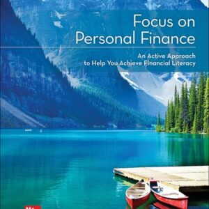 Manual solution For Focus on Personal Finance 7 by Jack Kapoor, Les Dlabay, Robert J. Hughes, Melissa Hart