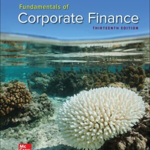 Manual solution For Fundamentals of Corporate Finance 13 by Stephen Ross, Randolph Westerfield, Bradford Jordan