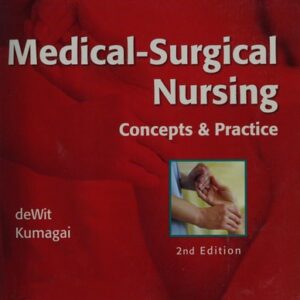 Manual solution For Medical-Surgical Nursing: Concepts & Practice 2 by Susan C. deWit MSN RN CNS PHN, Candice K. Kumagai MSN RN