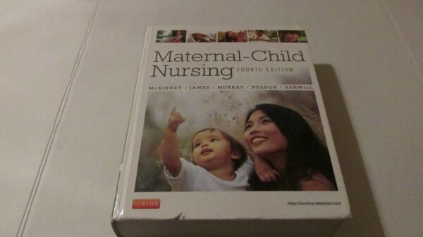Manual solution For Maternal-Child Nursing 4 by Emily Slone McKinney MSN RN C, Susan R. James PhD MSN RN, Sharon Smith Murray MSN RN C, Kristine Nelson RN MN, Jean Ashwill MSN RN