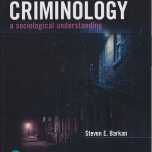 Manual solution For Criminology: A Sociological Understanding [RENTAL EDITION] 7 by Steven E Barkan