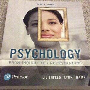 Test Bank For Psychology: From Inquiry to Understanding (4th Edition) 4th by Scott O. Lilienfeld, Steven J. Lynn, Laura L. Namy