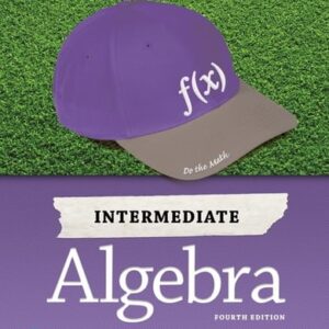 Test Bank For Intermediate Algebra 4th by Michael Sullivan, Katherine Struve