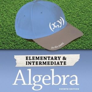 Manual solution For Elementary & Intermediate Algebra 4 by Michael Sullivan III, Katherine Struve, Janet Mazzarella