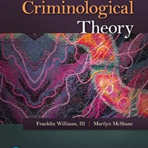 Manual solution For Criminological Theory 7 by Franklin Williams III, Marilyn McShane
