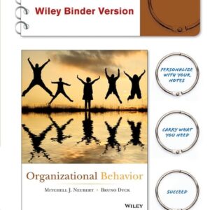 Manual solution For Organizational Behavior 1 by Mitchell J. Neubert, Bruno Dyck