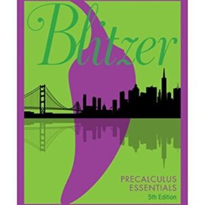 Manual solution For Precalculus Essentials 5 by Robert Blitzer