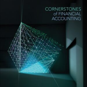 Manual solution For Cornerstones of Financial Accounting 2 by Jay Rich, Jefferson Jones, Maryanne Mowen, Don Hansen, Donald Jones, Ralph Tassone