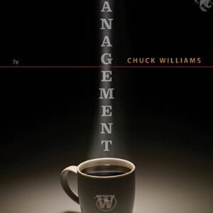Manual solution For Management 7 by Chuck Williams