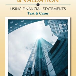 Manual solution For Business Analysis and Valuation: Using Financial Statements, Text and Cases (with Thomson Analytics Printed Access Card) 5 by Krishna G. Palepu, Paul M. Healy