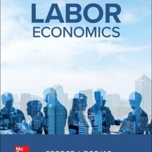 Manual solution For Labor Economics 9 by George J. Borjas