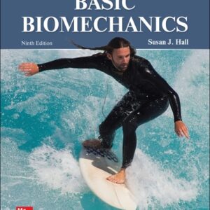Manual solution For Basic Biomechanics 9 by Susan Hall
