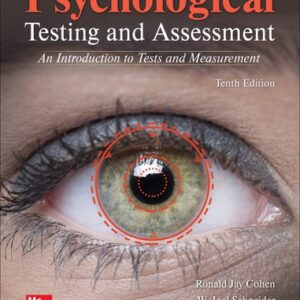 Manual solution For Psychological Testing and Assessment 10 by Ronald Jay Cohen, W. Joel Schneider, Renée Tobin