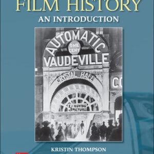 Manual solution For Film History: An Introduction 5 by Kristin Thompson, David Bordwell, Jeff Smith