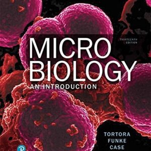 Test Bank For Microbiology: An Introduction 13th by Gerard Tortora, Berdell Funke, Christine Case