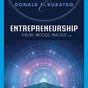 Manual solution For Entrepreneurship: Theory, Process, Practice 11 by Donald F. Kuratko