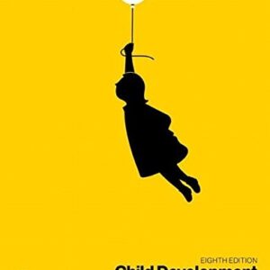 Manual solution For Child Development (8th Edition) 8 by Robert S. Feldman Ph.D.