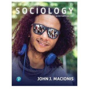 Manual solution For Sociology 17 by John J. Macionis